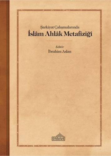 Şarkiyat Çalışmalarında İslam Ahlak Metafiziği  Frontansicht 1