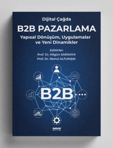 Dijital Çağda B2B Pazarlama;Yapısal Dönüşüm, Uygulamalar ve Yeni Dinamikler  Frontansicht 1
