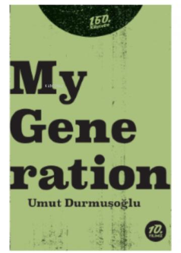 My Generation  Frontansicht 1
