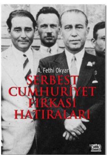 Serbest Cumhuriyet Fırkası Hatıraları  Frontansicht 1