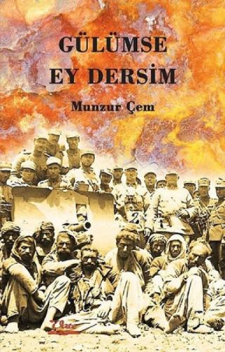 Gülümse Ey Dersim (3 Cilt, Tek Kitap'ta)  Frontansicht 1