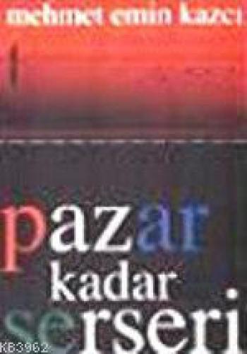Pazar Kadar Serseri  Frontansicht 1