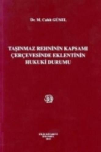 Taşınmaz Rehninin Kapsamı Çerçevesinde Eklentinin Hukuki Durumu  Frontansicht 1