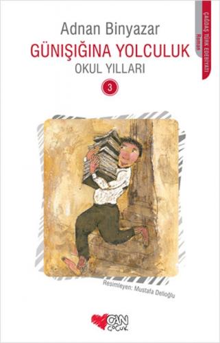 Günışığına Yolculuk - Okul Yılları 3  Frontansicht 1