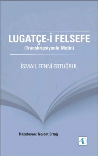 Lugatçe-i Felsefe  Frontansicht 1