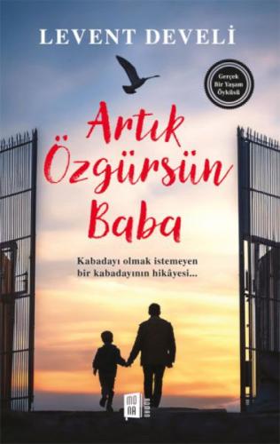 Artık Özgürsün Baba  Frontansicht 1