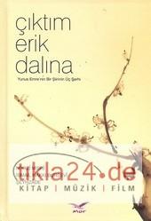 Çıktım Erik Dalına  Frontansicht 1