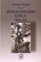 Bir Gülün Aydınlığında Altmış Yıl  Frontansicht 1