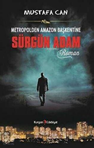 Metropolden Amazon Başkentine Sürgün Adam  Frontansicht 1
