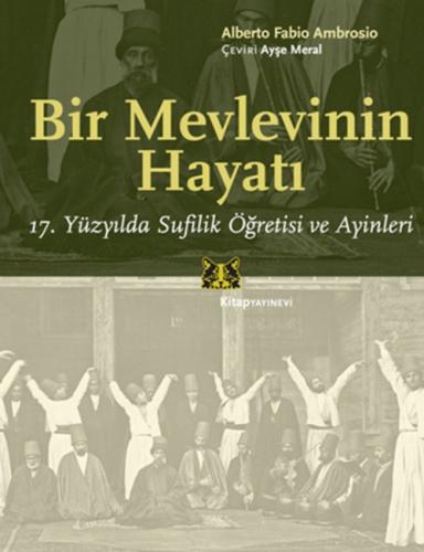 Bir Mevlevinin Hayatı  Frontansicht 1