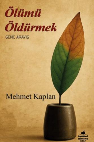 Ölümü Öldürmek;Genç Arayış  Frontansicht 1