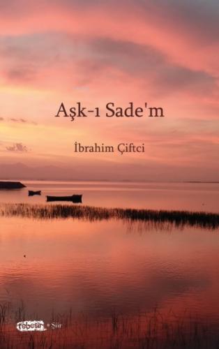 Aşk-ı Sade'm  Frontansicht 1