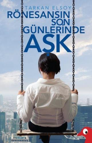 Rönesans'ın Son Günlerinde Aşk  Frontansicht 1