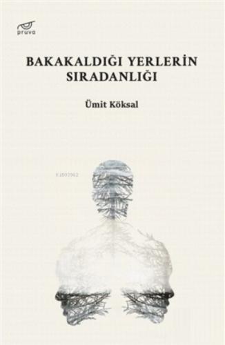 Bakakaldığı Yerlerin Sıradanlığı  Frontansicht 1