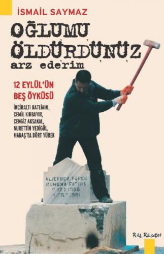 Oğlumu Öldürdünüz Arz Ederim  Frontansicht 1