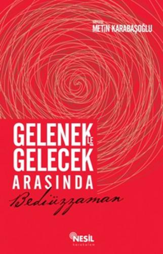 Gelenekle Gelecek Arasında Bediüzzaman  Frontansicht 1