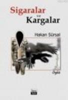 Sigaralar ve Kargalar  Frontansicht 1