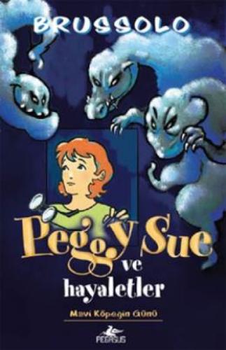 Peggy Sue ve Hayaletler Mavi Köpeğin Günü  Frontansicht 1