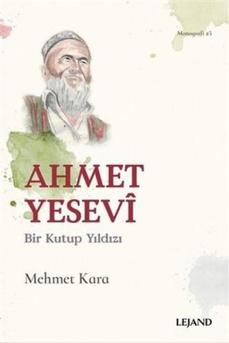 Ahmet Yesevi;Bir Kutup Yıldızı  Frontansicht 1