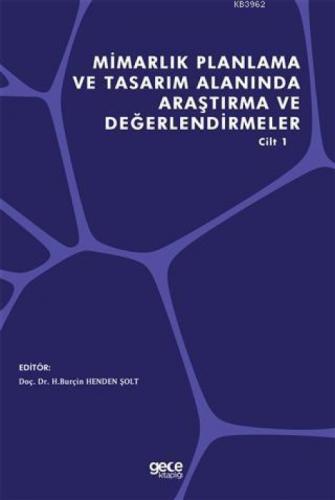 Mimarlık Planlama ve Tasarım Alanında Araştırma ve Değerlendirmeler Cilt 1  Frontansicht 1