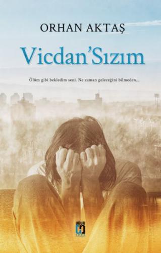 Vicdan'sızım  Frontansicht 1