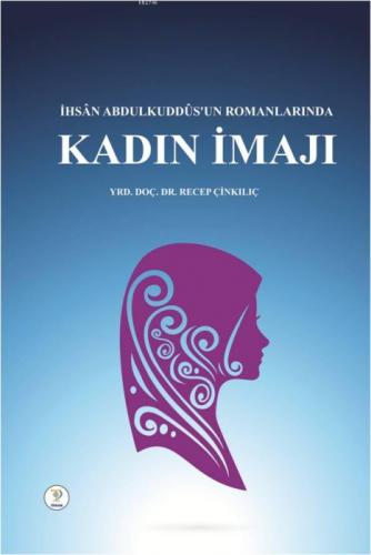 İhsân Abdulkuddûs'un Romanlarında Kadın İmajı  Frontansicht 1