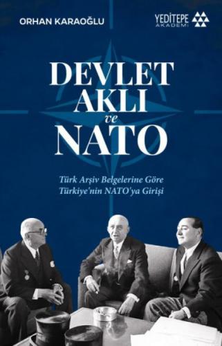 Devlet Aklı ve NATO;Türk Arşiv Belgelerine Göre Türkiye'nin NATO'ya Girişi  Frontansicht 1