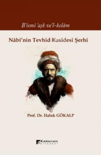 Nabi'nin Tevhid Kasidesi Şerhi - Bismi'aşk ve'l - Kelam  Frontansicht 1