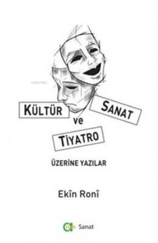 Kültür Sanat Ve Tiyatro Üzerine Yazılar  Frontansicht 1