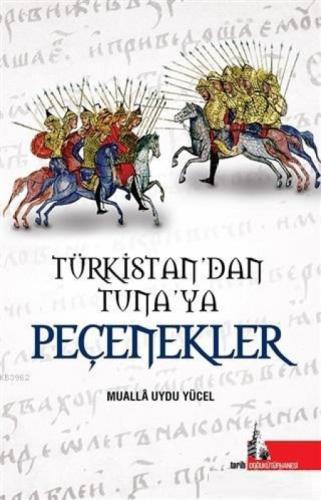 Türkistan'dan Tuna'ya Peçenekler  Frontansicht 1