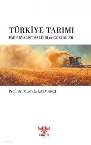 Türkiye Tarımı Ş Emperyalist Saldırı ve Çözümler  Frontansicht 1