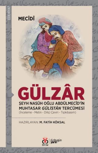 Gülzar - Şeyh Nasuh Oğlu Abdülmecid'in Muhtasar Gülistan Tercümesi  Frontansicht 1