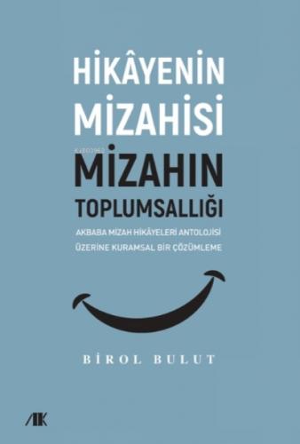 Hikayenin Mizahisi Mizahın Toplumsallığı;Akbaba Mizah Hikayeleri Antolojisi Üzerine Kuramsal Bir Çözümleme  Frontansicht 1