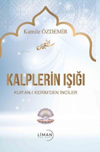 Kalplerin Işığı Kur'an-ı Kerim'den İnciler  Frontansicht 1