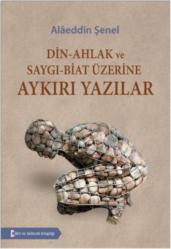 Din - Ahlak ve Saygı - Biat Üzerine Aykırı Yazılar  Frontansicht 1