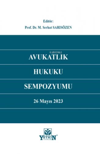 Avukatlık Hukuku Sempozyumu;26 Mayıs 2023  Frontansicht 1