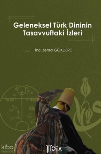 Geleneksel Türk Dininin Tasavvuftaki İzleri  Frontansicht 1