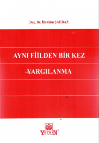 Aynı Fiilden Bir Kez Yargılanma  Frontansicht 1