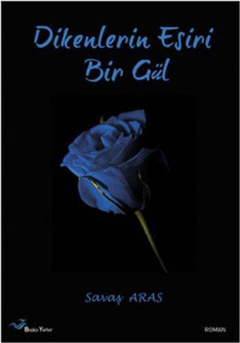 Dikenlerin Esiri Bir Gül  Frontansicht 1