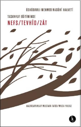 Tasavvuf Eğitiminde Nefs - Tevhid - Zat  Frontansicht 1