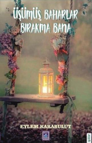 Üşümüş Baharlar Bırakma Bana  Frontansicht 1
