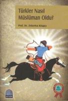 Türkler Nasıl Müslüman Oldu?  Frontansicht 1