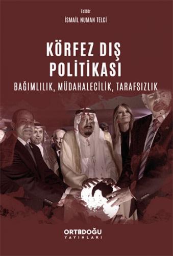 Körfez Dış Politikası - Bağımlılık Müdahalecilik Tarafsızlık  Frontansicht 1
