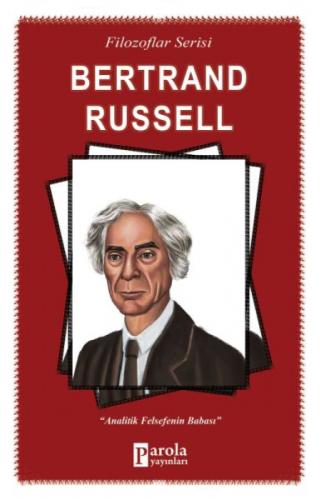 Bertrand Russell Analitik Felsefenin Babası  Frontansicht 1