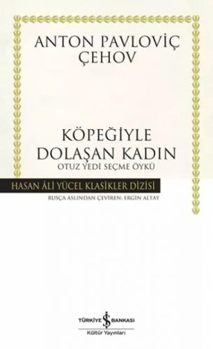 Köpeğiyle Dolaşan Kadın - Otuz Yedi Seçme Öykü (Ciltli)  Frontansicht 1