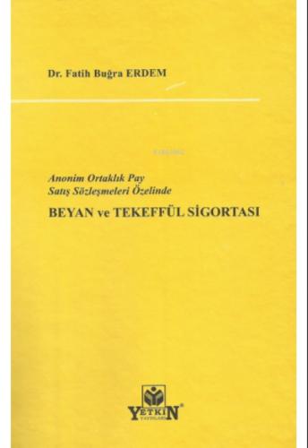 Anonim Ortaklık Pay Satış Sözleşmeleri Özelinde Beyan ve Tekeffül Sigortası  Frontansicht 1