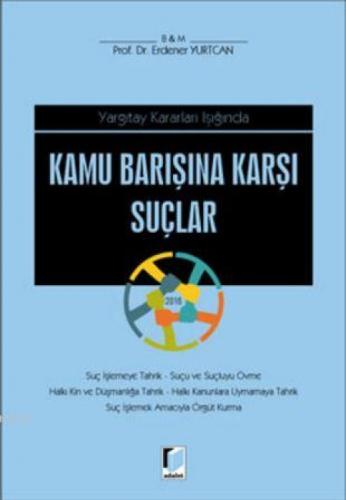 Yargıtay Kararları Işığında Kamu Barışına Karşı Suçlar  Frontansicht 1