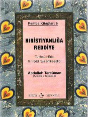 Hristiyanlığa Reddiye;Tuhfetü'l-Erib fi'r-Reddi 'ala Ehli's-Salib  Frontansicht 1