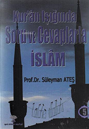 Kur'an Işığında Soru ve Cevaplarla İslam 5  Frontansicht 1