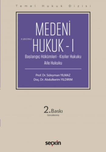 Medeni Hukuk - I;(Başlangıç Hükümleri - Kişiler Hukuku - Aile Hukuku)  Frontansicht 1